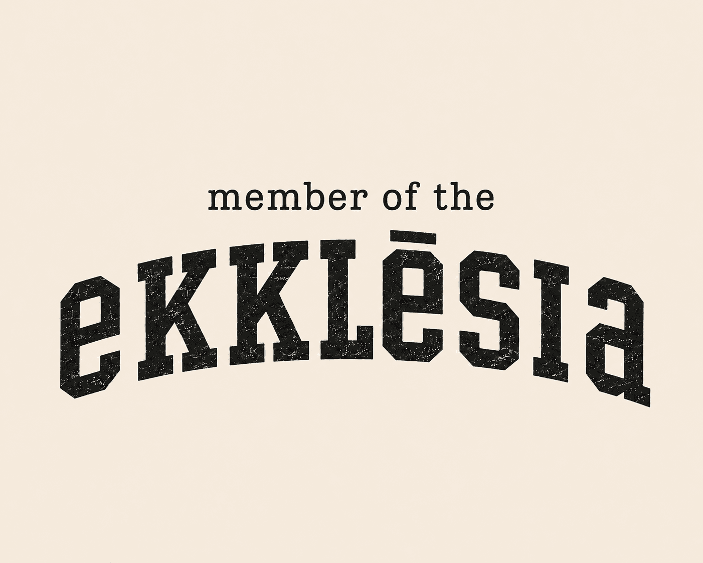 Member of the Ekklēsia — Christian Heavyweight Tee